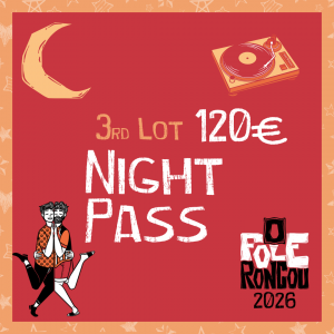 3º Lote | 3rd Lot - NIGHT PASS O Fole Roncou 2026 - August 18 to 25