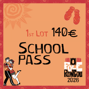 1º Lote | 1st Lot - SCHOOL PASS O Fole Roncou 2026 - August 18 to 25