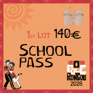 1º Lote | 1st Lot - SCHOOL PASS O Fole Roncou 2026 - August 18 to 25 - VALENCIA