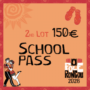 2º Lote | 2nd Lot - SCHOOL PASS O Fole Roncou 2026 - August 18 to 25