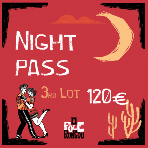 3º Lote | 3rd Lot - NIGHT PASS O Fole Roncou 2024 - August 20 to 27