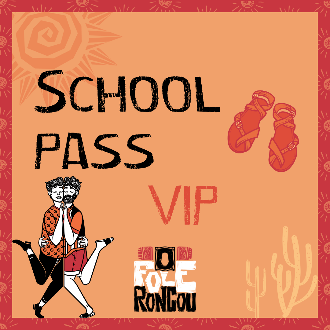 VIP- SCHOOL PASS O Fole Roncou 2025 – August 19 to 26
